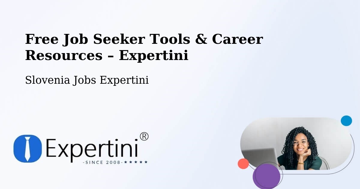 Free Job Seeker Tools & Career Resources – Preddvor - Preddvor, Slovenia Jobs Expertini