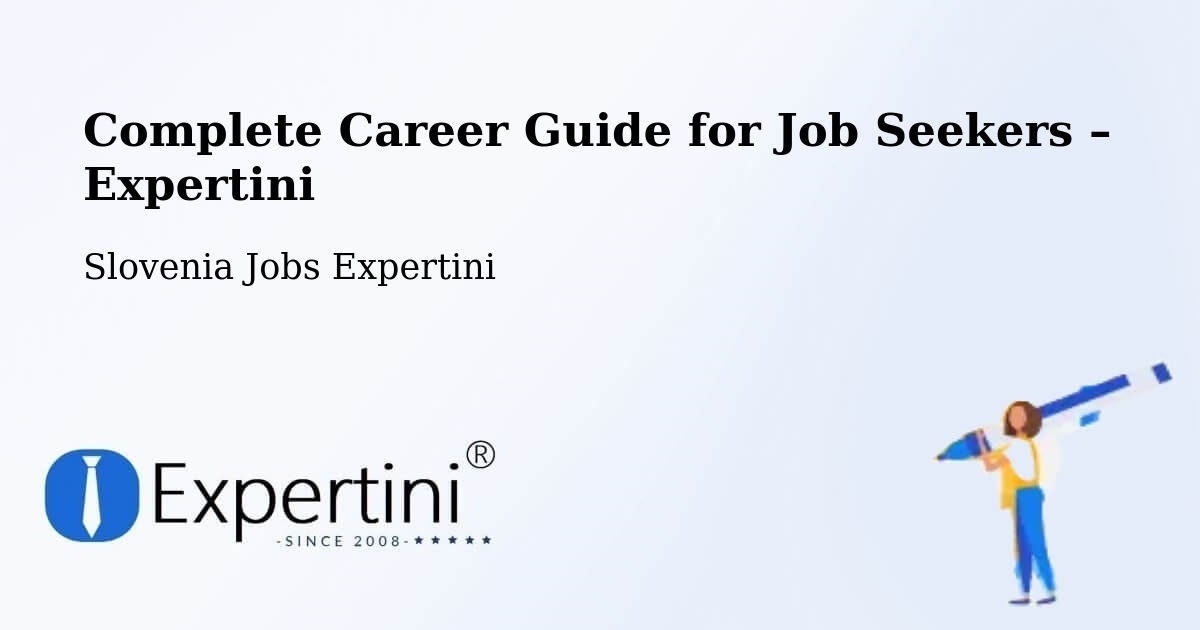 Career Guide for Job Seekers – Preddvor - Preddvor, Slovenia Jobs Expertini