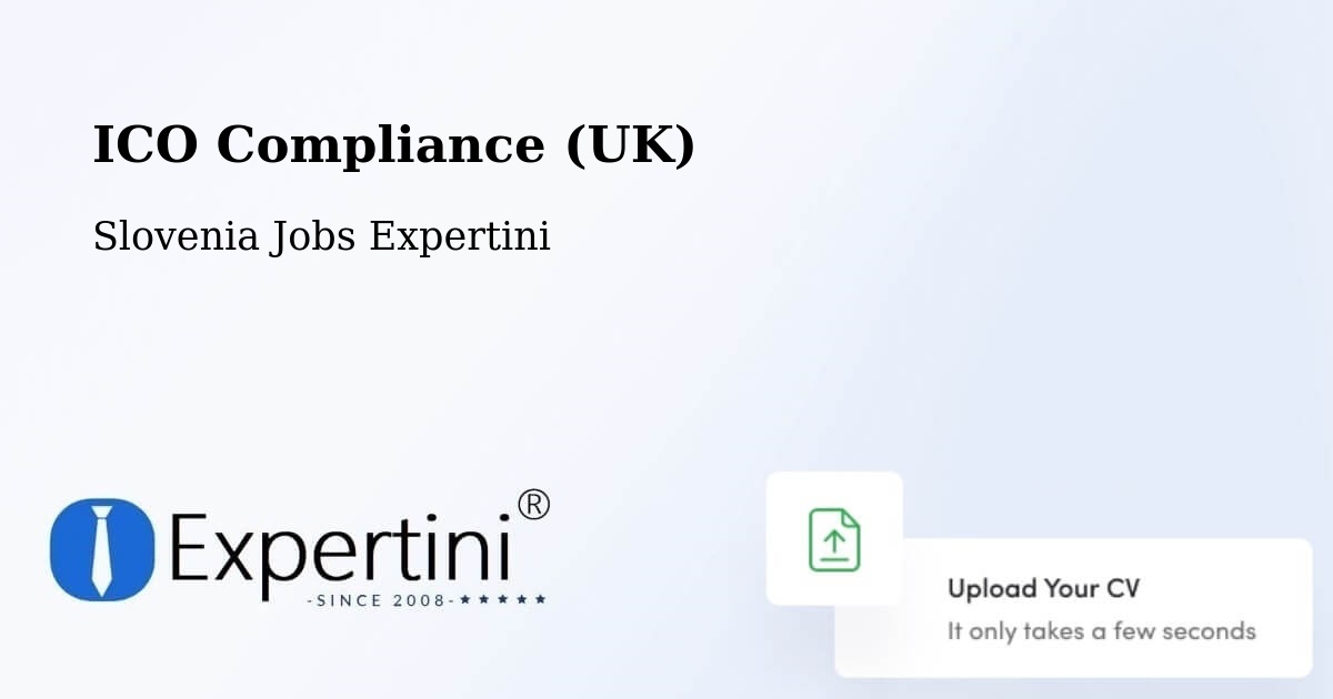 UK Data Protection & ICO Compliance – Preddvor - Slovenia Jobs Expertini