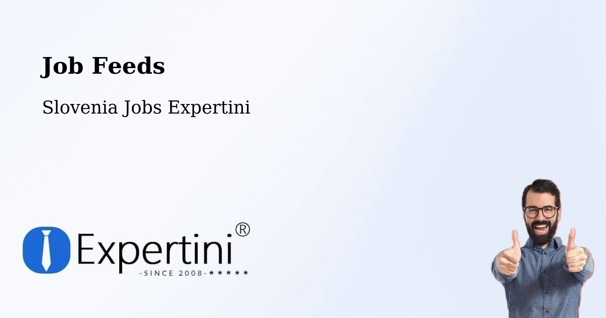 Job Listings Feed – Preddvor - Slovenia Jobs Expertini
