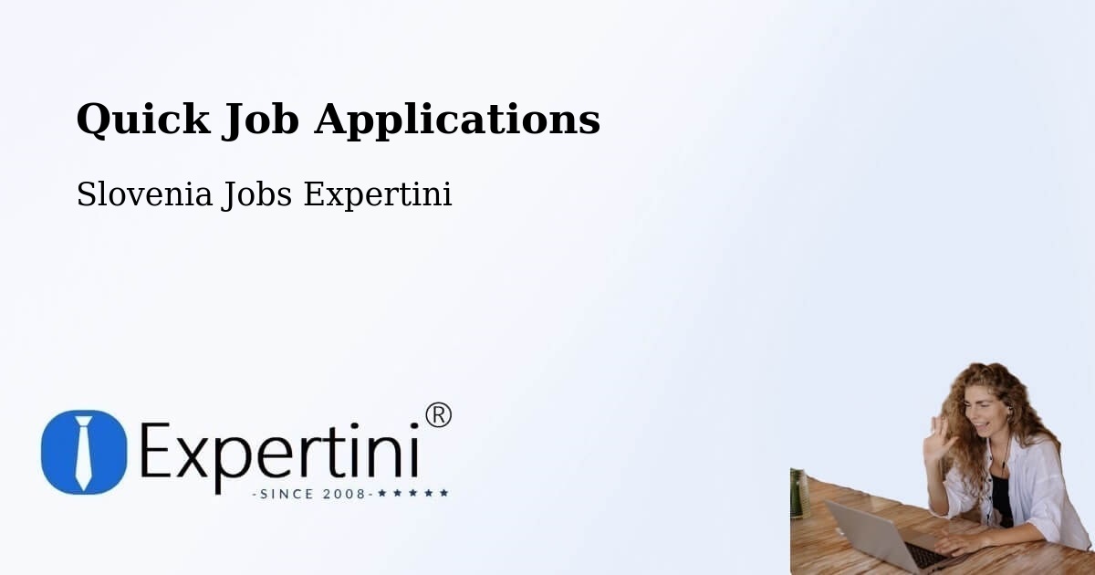 Quick Apply Feature – Preddvor - Slovenia Jobs Expertini